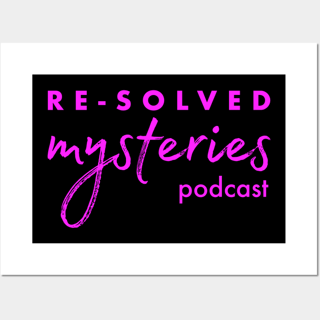 Pink Re-Solved Mysteries Script Wall Art by Re-Solved Mysteries